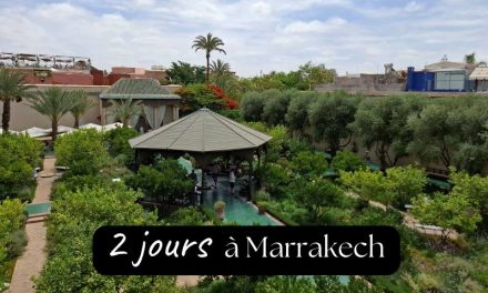 Que faire à Marrakech pendant 2 jours?