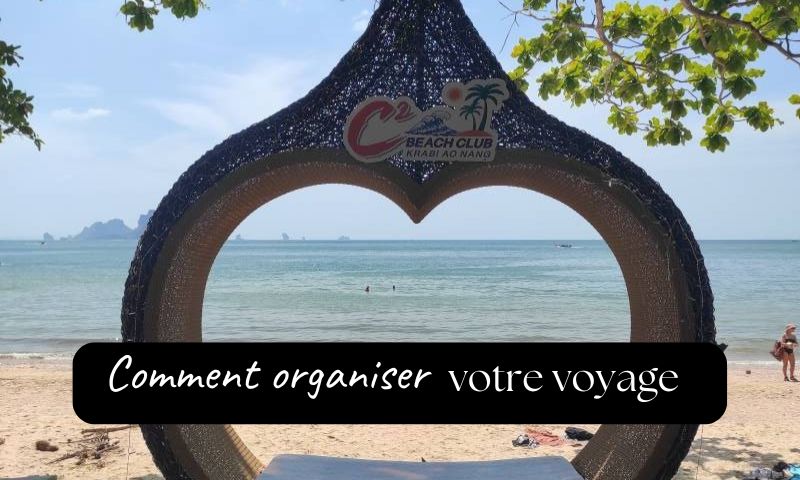 Comment organiser son voyage?