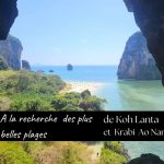 A la recherche des plus belles plages de la Thaïlande du Sud