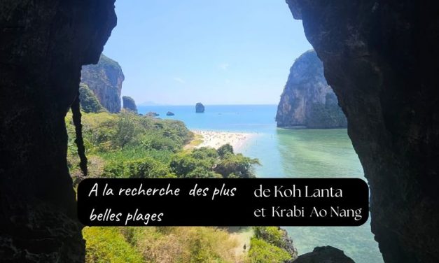 A la recherche des plus belles plages de la Thaïlande du Sud