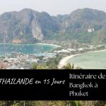 Thaïlande en 15 jours : notre itinéraire de Bangkok à Phuket